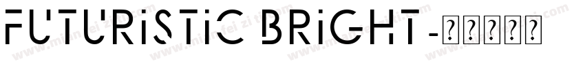 Futuristic Bright字体转换